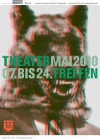 47. TheaterTreffen Berlin 7. - 24. Mai 2010